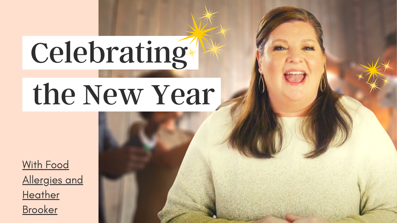 Celebrating the New Year with Food Allergies