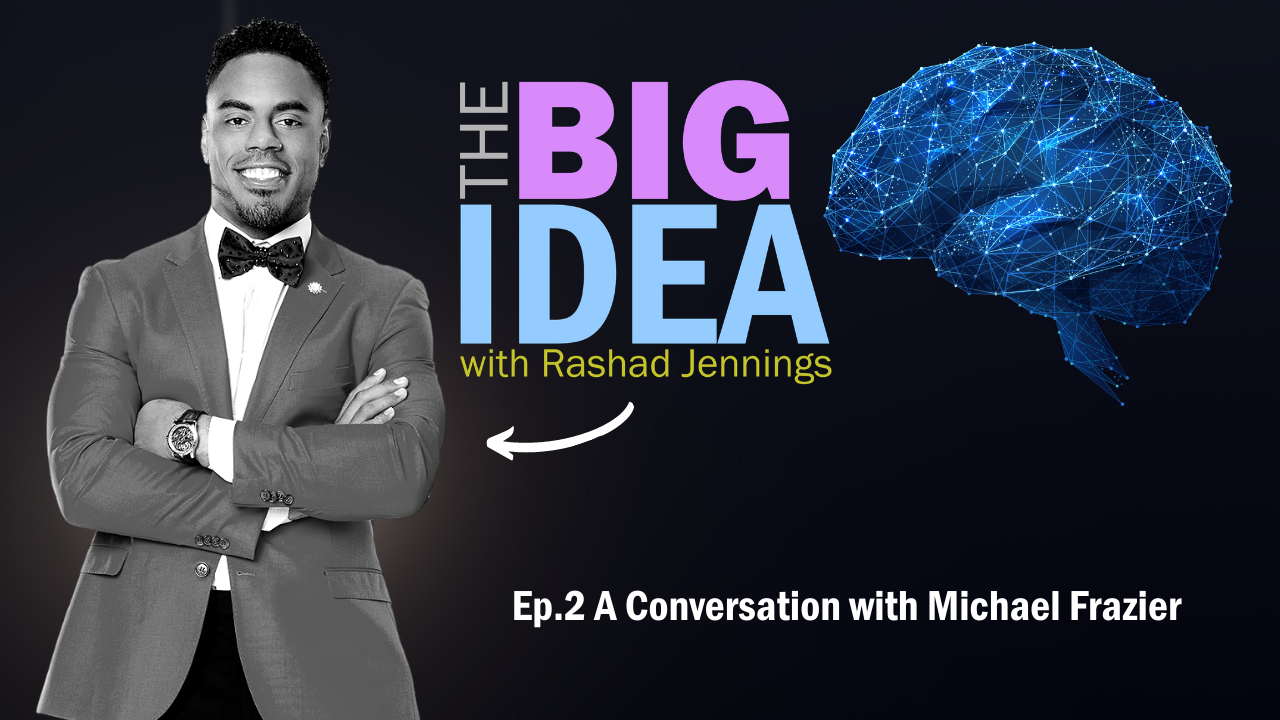 The Big IDEA with Rashad Jennings | Michael Frazier