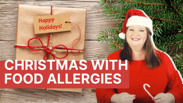 Celebrating Christmas with a Food Allergy